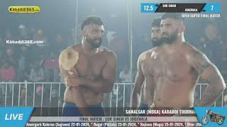 SUPER FINAL MATCH  Sur Singh VS Jogewal  Samalsar Moga Kabaddi Cup 12 Dec 2023 [upl. by Ecnerat]