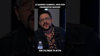 Orrego “¡Si quieres que las cosas cambien vota por candidatos nuevos”  Sin Filtros T4 174 [upl. by Sletten]