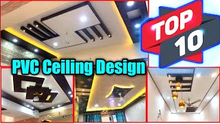 Top 10 PVC Ceiling Design 2020ऐसे PVC Ceiling डिज़ाइन पहले नही देखे होंगेPVC Ceiling Raza Interior [upl. by Otirecul906]