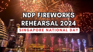 NDP Fireworks Rehearsal 2024  Singapore National Day [upl. by Idihc]