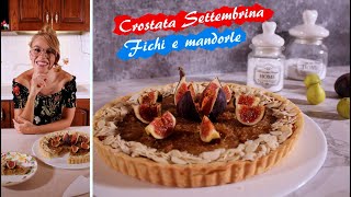 Crostata di fichi  Crostata settembrina [upl. by Airtemak]