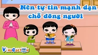 Kỹ Năng Sống Mầm Non Phần 1  Nên Tự Tin Mạnh Dạn Chỗ Đông Người [upl. by Doehne]