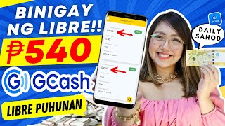 FREE GCASH ₱540 PAYOUT AGAD JUST OPEN APP EVERYDAY CASHOUT NA WITH OWN PROOF [upl. by Yortal434]