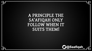 Principles the Saafiqah Follow Only When It Suits Them  Arafaat alMuhammadi [upl. by Osithe]