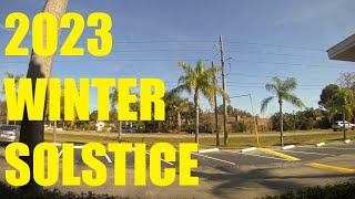 2023 Winter Solstice Timelapse from sunny Florida [upl. by Nnaeiram]