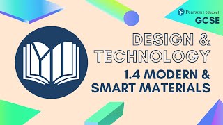 EDEXCEL GCSE Design Technology Modern and Smart Materials 14 [upl. by Cathleen863]