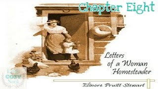 Letters of a Woman Homesteader Audiobook  Chapter 8 [upl. by Freyah]