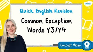 What are the Year 3 and Year 4 Common Exception Words  KS2 English Concept for Kids [upl. by Gwyneth]