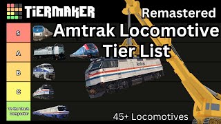 Amtrak Locomotive Tier List  45 Locomotives  Remastered [upl. by Sahcnip389]