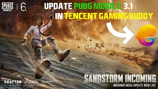 How To Update Pubg Mobile 31 Version In Tencent Gaming Buddy  No Maps Reinstall  100 Safe  2024 [upl. by Nafri876]