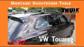 Montage Dachträger Thule Edge VOLKSWAGEN TOUAREG [upl. by Abla]