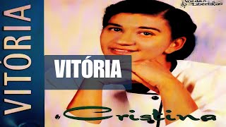 CRISTINA SANTANA VITORIA vitória [upl. by Clements]