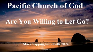 Mark Sappington  Are You Willing to Let Go [upl. by Anidnamra]