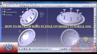 HOW TO DEVELOP A BODY FLANGE FOR TORISPHERICAL  ELLIPSOIDAL DISHES 3D IN CATIA TUTORIAL 101 [upl. by Hemminger]