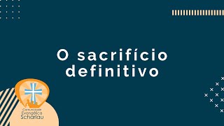 O sacrifício definitivo [upl. by Peters]