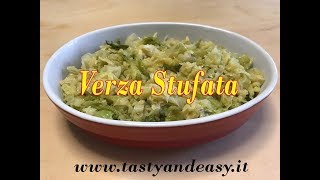 Verza Stufata  Ricetta Vegetariana Semplicissima [upl. by Bone]