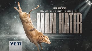 The Bull that Dominated in 2024 World Champion Man Hater [upl. by Ahsaten]