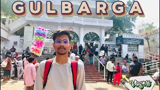 Chalo Gulbarga Chale  Raichur To Gulbarga Full Journey 2024  Mr Baqar Vlogs [upl. by Finah]