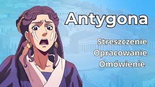 Antygona  streszczenie bardziej szczegółowe [upl. by Piselli]