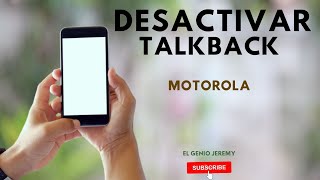 Desactivar TALKBACK Celular Motorola  Mi celular habla el asistente de voz [upl. by Boser889]