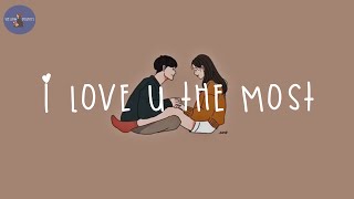 Playlist i love you the most 🧡 songs to chill to with your lover [upl. by Flavius]