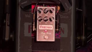 Friedman Dirty Shirley overdrive distortion pedaldemo guitar friedmanamps mesaboogie shorts [upl. by Esinrahc]