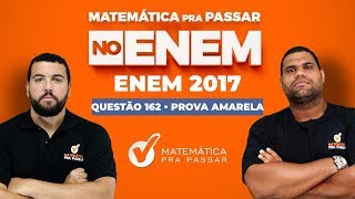 🚨CORREÇÃO ENEM 2017 ✔️QUESTÃO 162 😃PROPORCIONALIDADE😃 QUESTÃO DA MENSAGEM DIGITADA NO CELULAR [upl. by Michell]