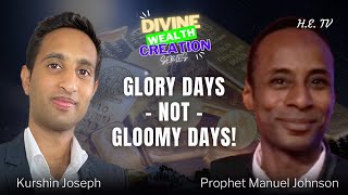 Whats Next In The Days of Wealth Transfer amp Glory  Prophet Manuel Johnson and Kurshin Joseph [upl. by Wager]