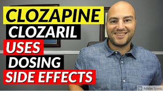 Clozapine Clozaril  Pharmacist Review  Uses Dosing Side Effects [upl. by Nesline]