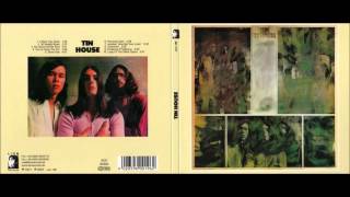 Tin House Tin House 1971 FULL VINYL ALBUM [upl. by Htebzile]