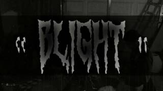 Blight Evergreen Sessions [upl. by Aneetsirk]