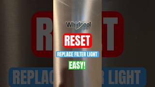 Reset “Replace Water Filter” Light  Whirlpool Refrigerator [upl. by Cotsen]