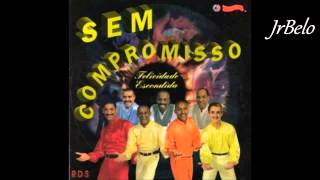 Sem Compromisso Cd Completo 1997 JrBelo [upl. by Gnal346]