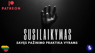 Susilaikymo Praktika Vyrams Kaip tapti geriausia savo versija naudojant sėklos sulaikymo metodą [upl. by Yremrej]