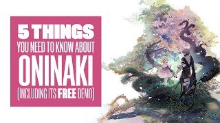 5 Things You Need to Know About Oninaki Including Its Free Demo  Oninaki Gameplay PS4 [upl. by Shimkus]