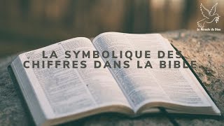 La symbolique des chiffres dans la Bible [upl. by Ahsauqram]