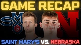 Saint Marys vs Nebraska Full Game Recap [upl. by Sisi929]