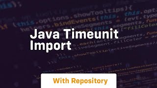 java timeunit import [upl. by Jaunita970]