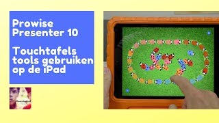 Touchtafel tools Prowise Presenter 10 op de iPad [upl. by Ynoble206]