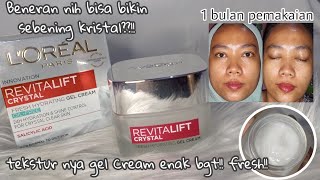 Loreal Revitalift Crystal Fresh Hydrating Gel Cream  1 bulan pemakaian [upl. by Thorlie]