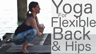 20 Minute Yoga for Flexibility Upper Back and Hips  Fightmaster Yoga Videos [upl. by Sane]