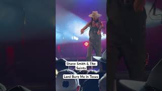 Shane Smith amp The Saints – Lord Bury Me in Texas – Live [upl. by Coletta926]