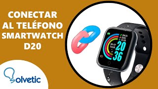 Cómo Conectar al Teléfono tu Smartwatch D20  Cómo configurar Smatwatch D20 [upl. by Arevle]