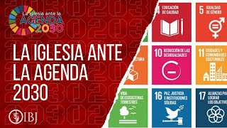 La Iglesia ante la Agenda 2030  Alejandro Corzo [upl. by Latini]