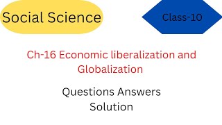 Ch16 Economic liberalization and Globalization Exercise Questions Answer  Social Science  GSEB [upl. by Newton]