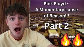 Teen Reacts To Pink Floyd  A Momentary Lapse of Reason Part 2 [upl. by Ylevol]