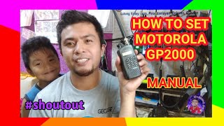 HOW TO SET THE MOTOROLA GP2000 TAGALOG [upl. by Arabele]