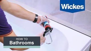 How to Seal a Bath with Wickes [upl. by Maris733]