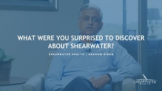 Shearwater Health  What Were You Surprised to Discover About Shearwater  Anshum Sinha [upl. by Lenssen912]