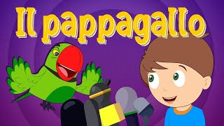 IL PAPPAGALLO  Canzoni per bambini e bimbi  Cartoni animati [upl. by Enaoj241]